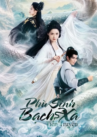 Phù Sinh: Bạch Xà Tiền Duyên